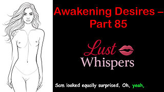 Awakening Desires - Part 85 - English Audio Story with Subtitle