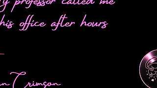 My Professor Called Me to His Office After Hours