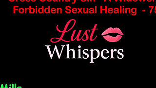 Cross Country Sin a Widower’s Forbidden Sexual Healing Part 75 - English Audio Sex Story