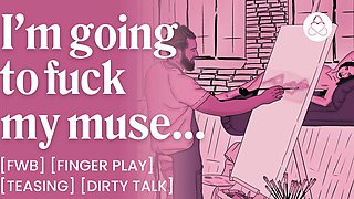 ASMR Audio Porno: Secret FWB Studio Hump With Your Muse – Taunting, Filthy Chat & Finger Have fun – Softcore Audio Roleplay For Chicks